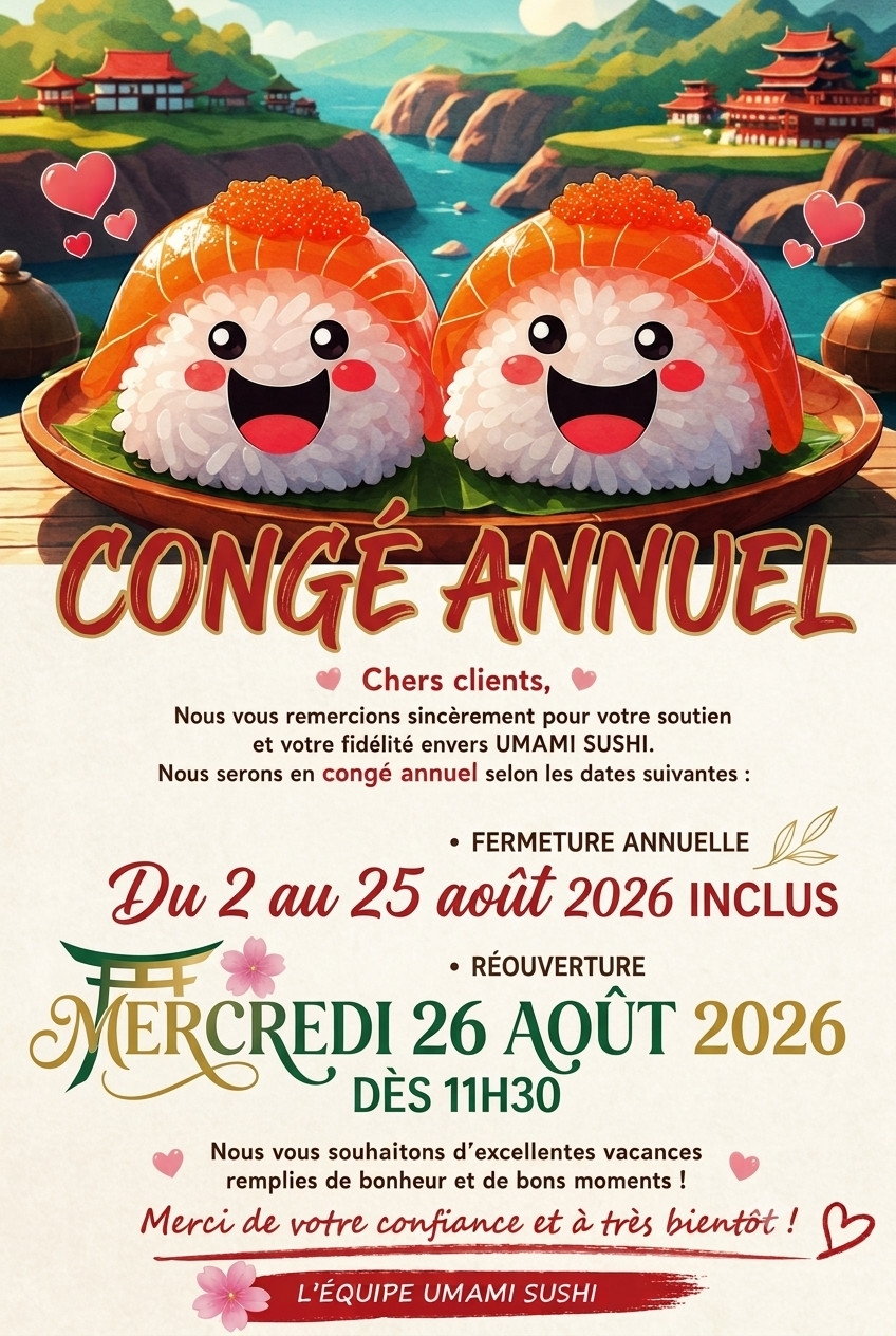 Congé annuel Umami Sushi du 2 au 25 août 2026 inclus, réouverture le 26 août dès 11h30
